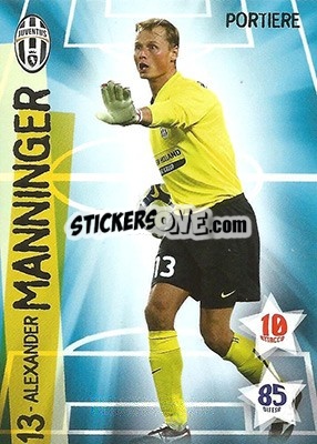 Figurina Alexander Manninger - Juventus. I Piu Forti Siamo Noi n. 14 - Edibas