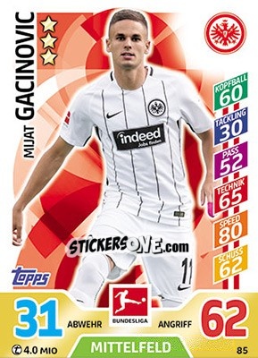 Cromo Mijat Gacinovic - German Fussball Bundesliga 2017-2018. Match Attax n. 85 - Topps