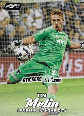 Figurina Tim Melia - Stadium Club MLS 2017 n. 12 - Topps
