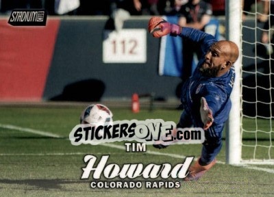 Figurina Tim Howard - Stadium Club MLS 2017 n. 18 - Topps