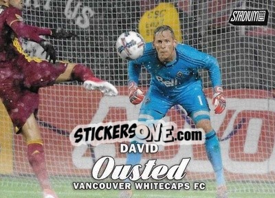 Figurina David Ousted - Stadium Club MLS 2017 n. 93 - Topps