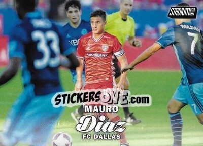 Figurina Mauro Diaz - Stadium Club MLS 2017 n. 99 - Topps