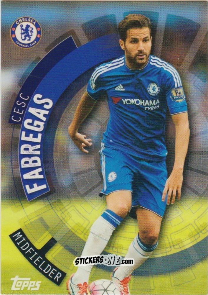 Cromo Cesc Fabregas - Premier Club 2015-2016 n. 28 - Topps