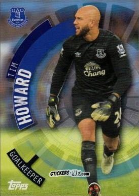Figurina Tim Howard - Premier Club 2015-2016 n. 38 - Topps