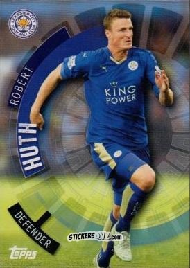 Sticker Robert Huth - Premier Club 2015-2016 n. 48 - Topps