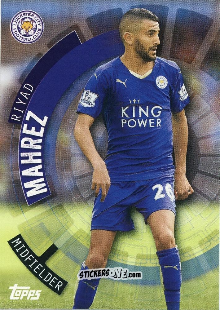 Cromo Riyad Mahrez - Premier Club 2015-2016 n. 50 - Topps