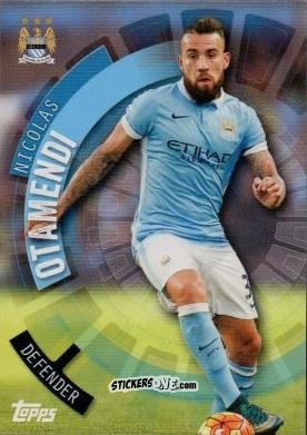 Figurina Nicolas Otamendi - Premier Club 2015-2016 n. 61 - Topps