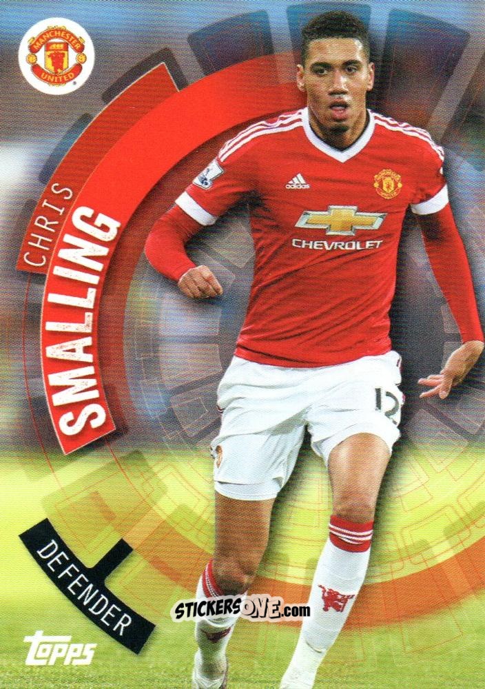 Figurina Chris Smalling - Premier Club 2015-2016 n. 69 - Topps