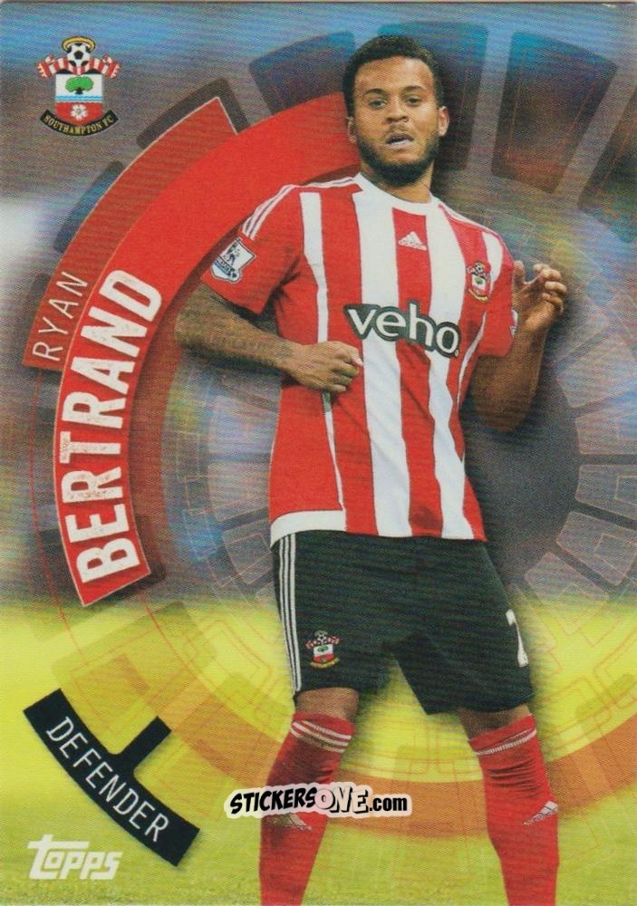 Figurina Ryan Bertrand - Premier Club 2015-2016 n. 93 - Topps