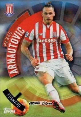 Cromo Marko Arnautovic - Premier Club 2015-2016 n. 104 - Topps