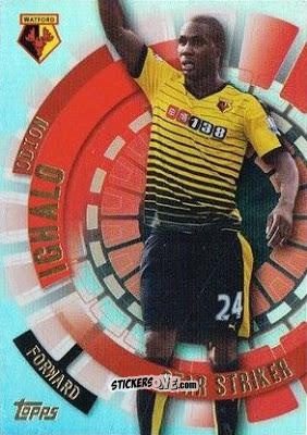 Figurina Odion Ighalo - Premier Club 2015-2016 n. 198 - Topps