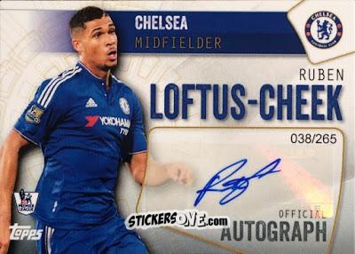 Cromo Ruben Loftus-Cheek - Premier Club 2015-2016 n. A-RLC - Topps