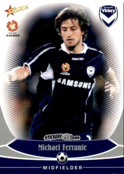 Cromo Michael Ferrante - Hyundai A-League 2006 n. 33 - Select