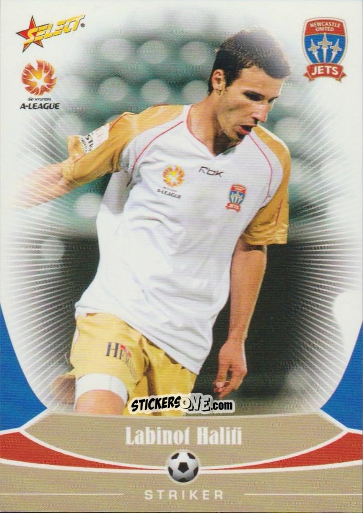 Cromo Labinot Haliti - Hyundai A-League 2006 n. 51 - Select