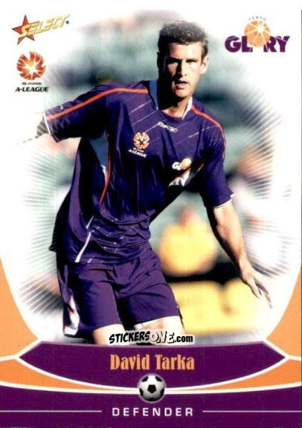 Cromo David Tarka - Hyundai A-League 2006 n. 72 - Select