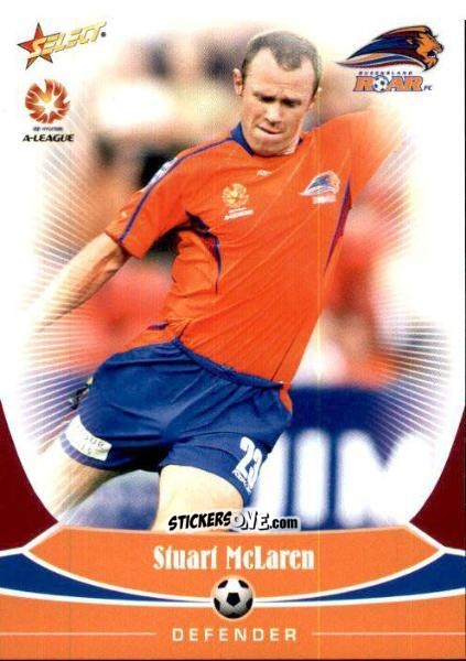 Cromo Stuart McLaren - Hyundai A-League 2006 n. 83 - Select