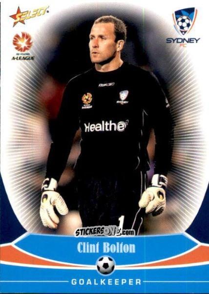 Cromo Clint Bolton - Hyundai A-League 2006 n. 89 - Select