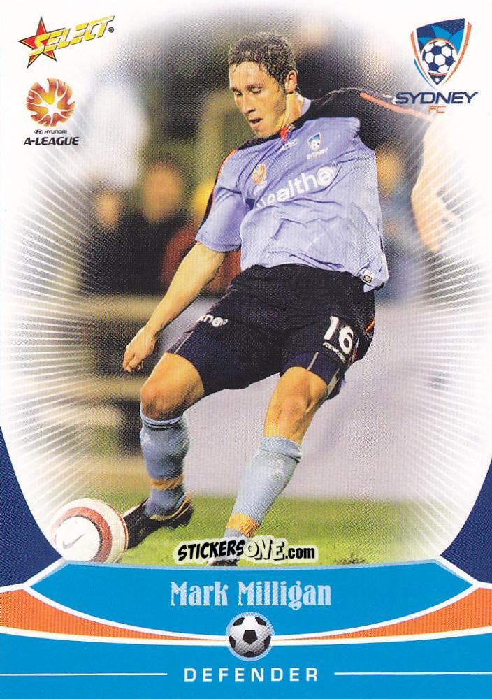 Figurina Mark Milligan - Hyundai A-League 2006 n. 96 - Select
