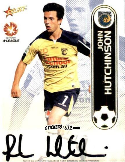 Cromo John Hutchinson - Hyundai A-League 2006 n. A2 - Select