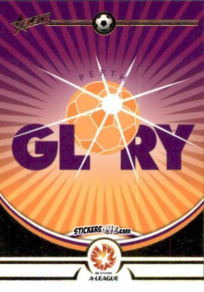 Cromo Perth Glory - Hyundai A-League 2006 n. AL6 - Select