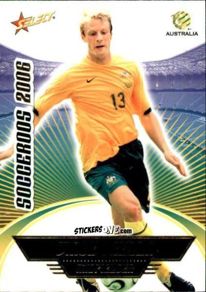 Cromo Vince Grella - Hyundai A-League 2006 n. SR10 - Select