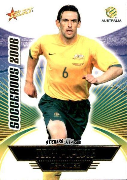 Figurina Tony Popovic - Hyundai A-League 2006 n. SR18 - Select
