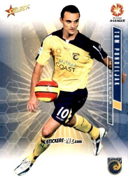 Cromo Tom Pondeljak - Hyundai A-League 2007 n. 31 - Select