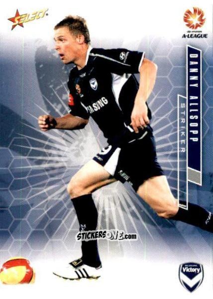 Cromo Danny Allsopp - Hyundai A-League 2007 n. 36 - Select