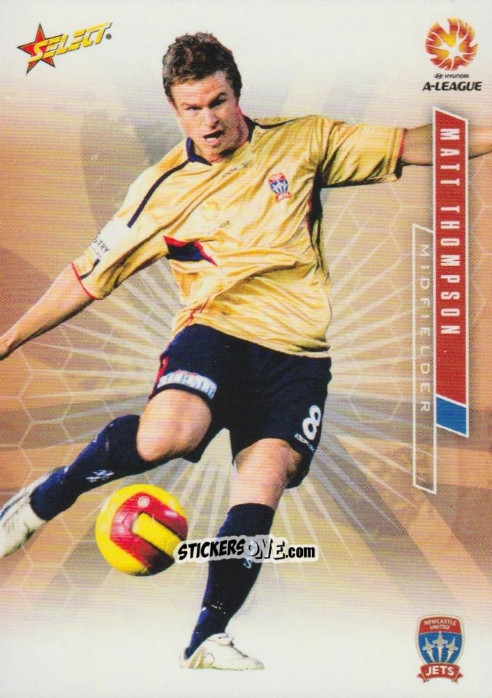 Cromo Matt Thompson - Hyundai A-League 2007 n. 65 - Select