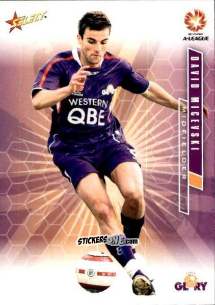 Cromo David Micevski - Hyundai A-League 2007 n. 76 - Select