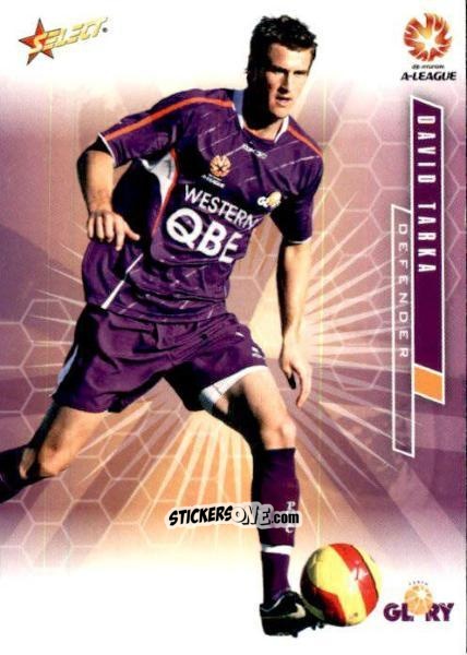 Cromo David Tarka - Hyundai A-League 2007 n. 78 - Select