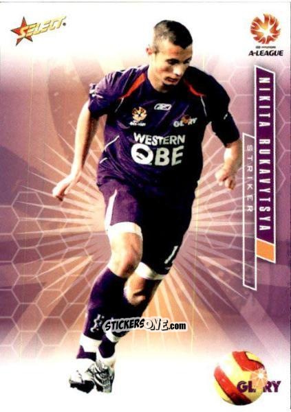 Sticker Nikita Rukavytsya - Hyundai A-League 2007 n. 82 - Select