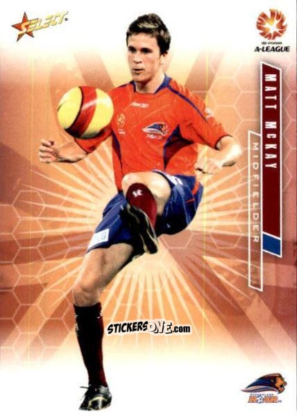 Cromo Matt McKay - Hyundai A-League 2007 n. 88 - Select