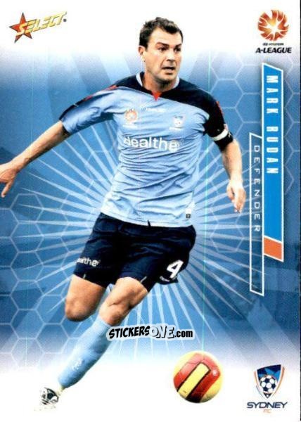Cromo Mark Rudan - Hyundai A-League 2007 n. 110 - Select