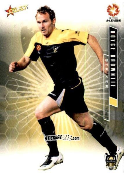 Cromo Royce Brownlie - Hyundai A-League 2007 n. 119 - Select