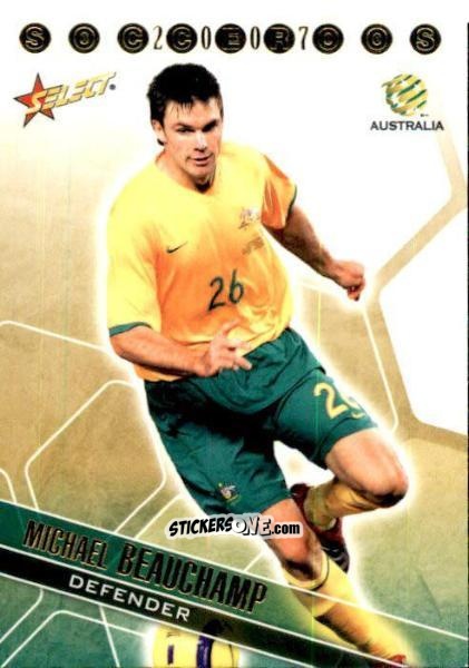 Cromo Michael Beauchamp - Hyundai A-League 2007 n. SR3 - Select