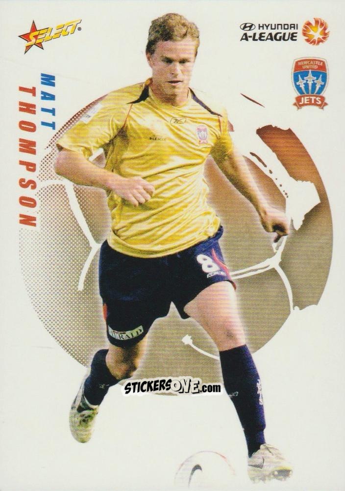Cromo Matt Thompson - Hyundai A-League 2008-2009 n. 56 - Select