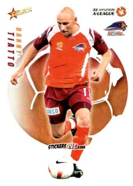 Cromo Danny Tiatto - Hyundai A-League 2008-2009 n. 86 - Select