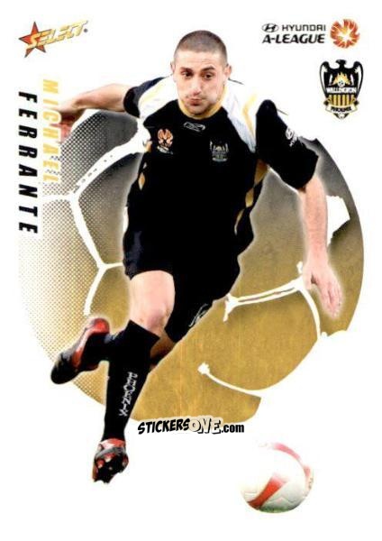 Cromo Michael Ferrante - Hyundai A-League 2008-2009 n. 108 - Select