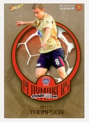 Cromo Matt Thompson - Hyundai A-League 2008-2009 n. PM7 - Select