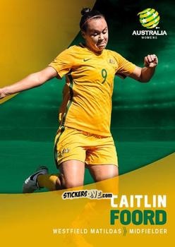 Figurina Caitlin Foord - Football Australia Trading Cards 2017-2018 n. 29 - Tap'N'Play