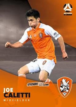 Figurina Joe Caletti - Football Australia Trading Cards 2017-2018 n. 59 - Tap'N'Play