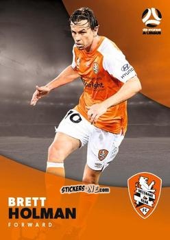 Figurina Brett Holman - Football Australia Trading Cards 2017-2018 n. 64 - Tap'N'Play