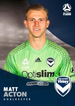 Sticker Matt Acton - Football Australia Trading Cards 2017-2018 n. 105 - Tap'N'Play