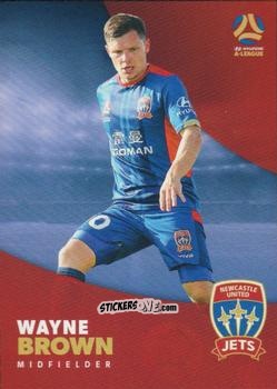 Cromo Wayne Brown - Football Australia Trading Cards 2017-2018 n. 122 - Tap'N'Play