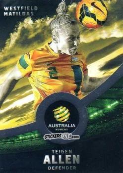 Cromo Teigen Allen - Football Australia Trading Cards 2016-2017 n. 22s - Tap'N'Play