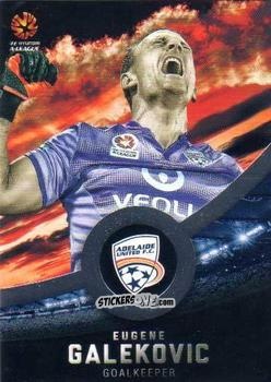 Sticker Eugene Galekovic - Football Australia Trading Cards 2016-2017 n. 46s - Tap'N'Play