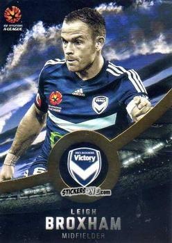 Sticker Leigh Broxham - Football Australia Trading Cards 2016-2017 n. 112g - Tap'N'Play