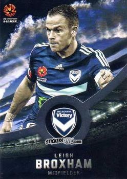 Sticker Leigh Broxham - Football Australia Trading Cards 2016-2017 n. 112s - Tap'N'Play