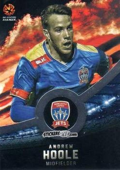 Cromo Andrew Hoole - Football Australia Trading Cards 2016-2017 n. 130s - Tap'N'Play